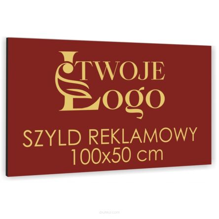 Tablica szyld reklamowy firmowy aluminium 100x50 TWOJE LOGO PROJEKT GRATIS