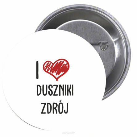 Przypinki buttony I LOVE DUSZNIKI ZDRÓJ znaczki badziki z grafiką