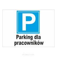 Tablica informacyjna P parking dla pracowników