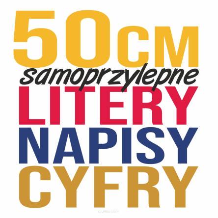 LITERY CYFRY SAMOPRZYLEPNE naklejki REKLAMA - 50 cm