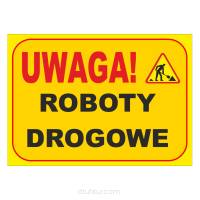 Tablica informacyjna UWAGA! roboty drogowe