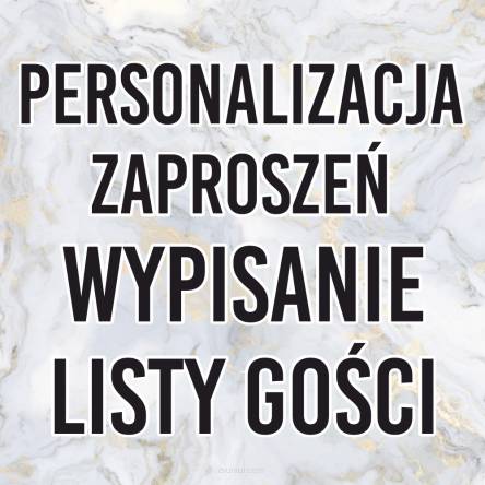 Personalizacja zaproszeń - wypisanie listy gości