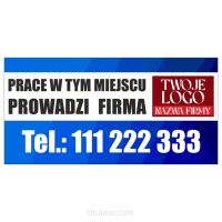 BANER OCZKOWANY 200x100 cm PRACE PROWADZI FIRMA twoje logo nazwa firmy