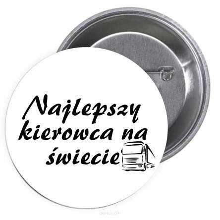 Przypinki buttony NAJLEPSZY KIEROWCA NA ŚWIECIE    znaczki badziki z grafiką