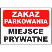 Tablica informacyjna zakaz parkowania miejsce prywatne 