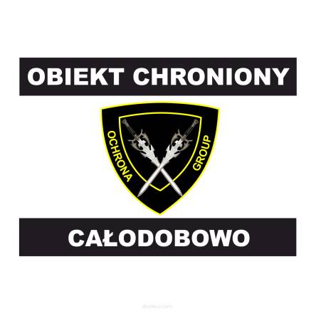 Tablica informacyjna obiekt chroniony całodobowo