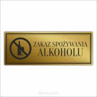 Tabliczka Złota Srebrna na drzwi ZAKAZ SPOŻYWANIA ALKOHOLU piktogram nierdzewna grawer 