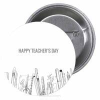 Przypinki buttony HAPPY TEACHER'S DAY  znaczki badziki z grafiką