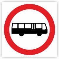 Znak drogowy Tablica informacyjna B3a zakaz wjazdu autobusów - znak zakazu 30x30 cm