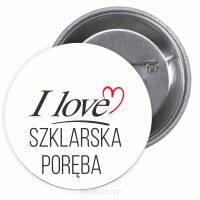 Przypinki buttony I LOVE SZKLARSKA PORĘBA znaczki badziki z grafiką